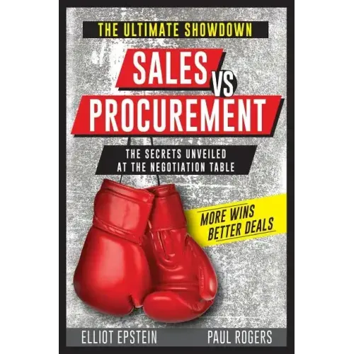Sales vs Procurement: The Secrets Unveiled at the Negotiation Table
