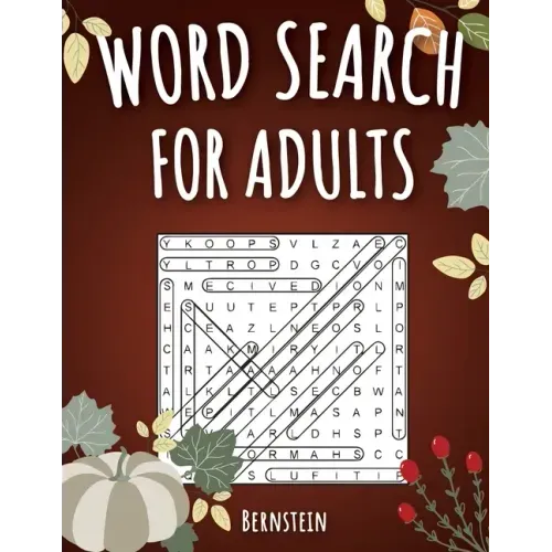 Word Search for Adults: 200 Word Search Puzzles for Adults with Solutions - Large Print - Thanksgiving Edition