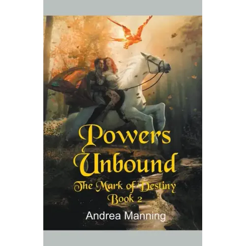 Powers Unbound (The Mark of Destiny Book 2)