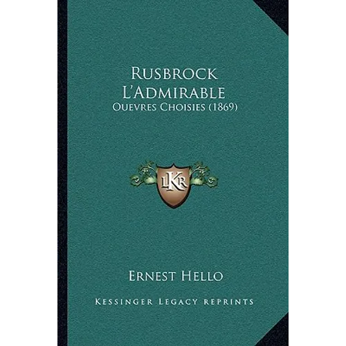 Rusbrock L'Admirable: Ouevres Choisies (1869)