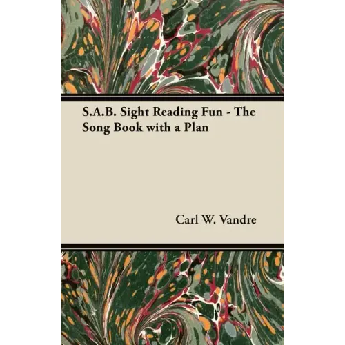S.A.B. Sight Reading Fun - The Song Book with a Plan