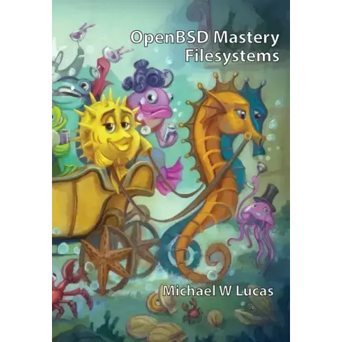 OpenBSD Mastery: Filesystems
