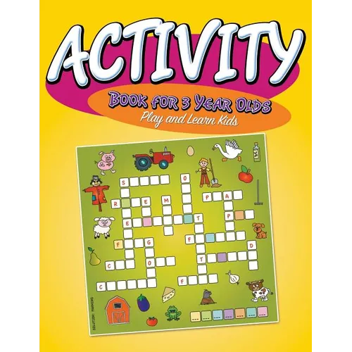 Activity Book For 3 Year Olds: Play and Learn Kids