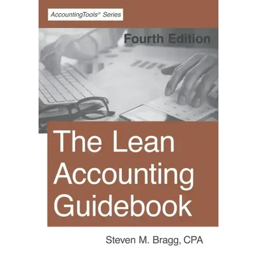 The Lean Accounting Guidebook: Fourth Edition