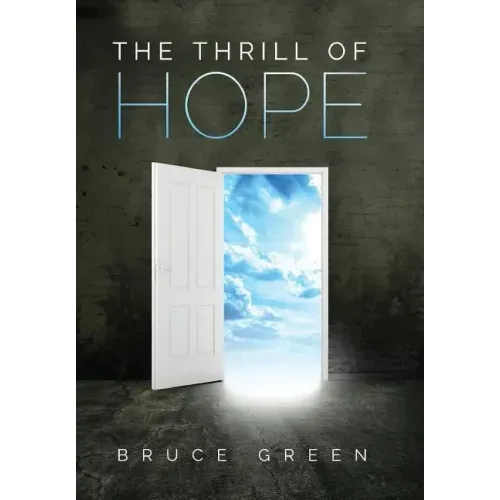 The Thrill of Hope: A Commentary on Revelation