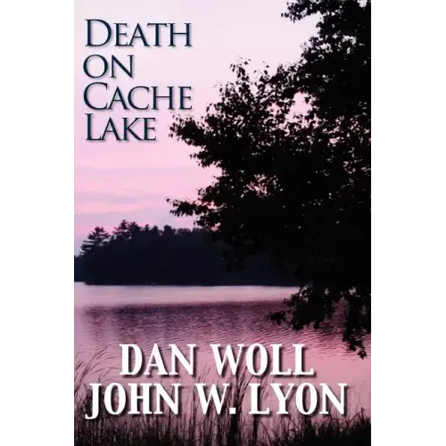 Death on Cache Lake