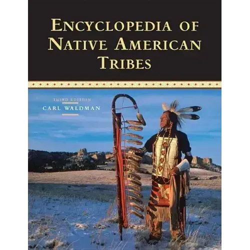 Encyclopedia of Native American Tribes