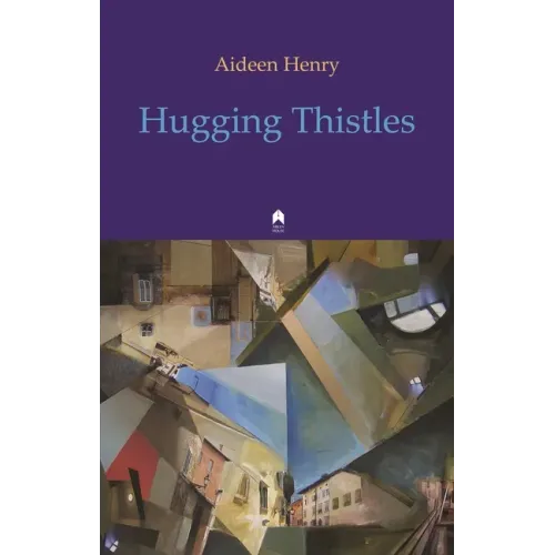 Hugging Thistles