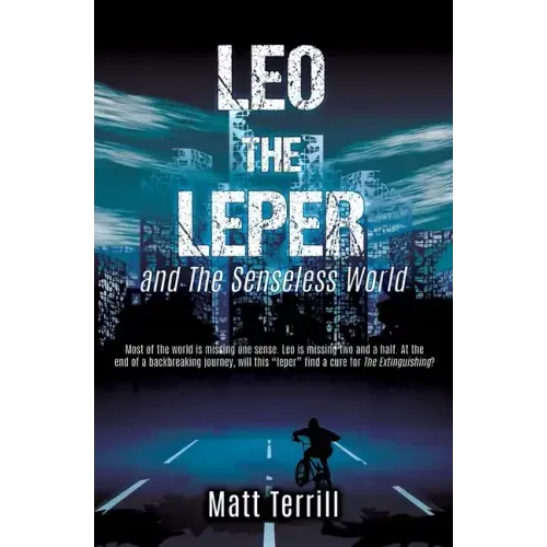 Leo the Leper and the Senseless World