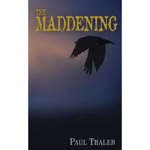 The Maddening