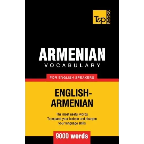 Armenian vocabulary for English speakers - 9000 words