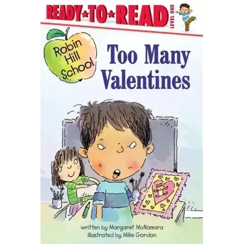 Too Many Valentines: Ready-To-Read Level 1