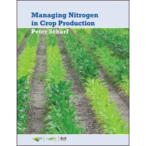 Managing Nitrogen for Crop Production