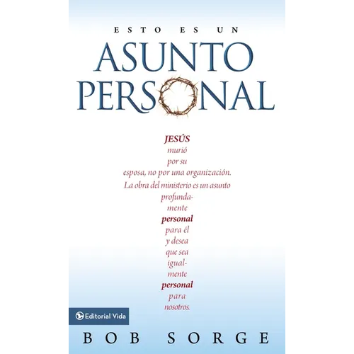 El Esto es un asunto personal: Jes��s muri�� por su esposa, no por una empresa. = It's Not Business, It's Personal = It's