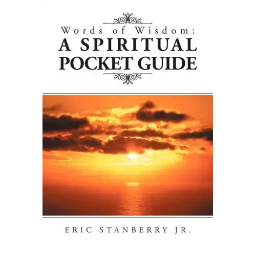 Words of Wisdom: A Spiritual Pocket Guide