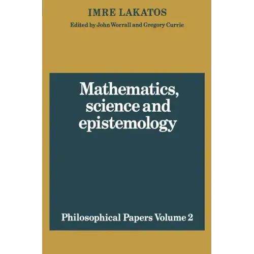Mathematics, Science and Epistemology: Volume 2, Philosophical Papers