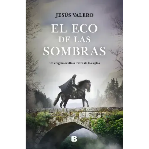 El Eco de Las Sombras / The Echo of Shadows