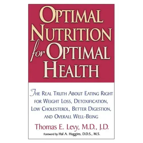 Optimal Nutrition for Optimal Health