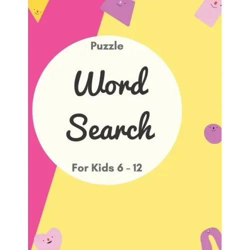 Puzzle Word Search for Kids 6 - 12: Kids word search - Word find books for kids - 20 Word Search Puzzles.