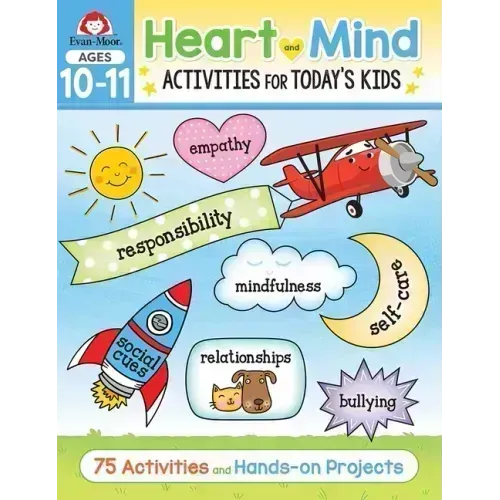Heart and Mind Activities for Today's Kids Workbook, Age 10 - 11