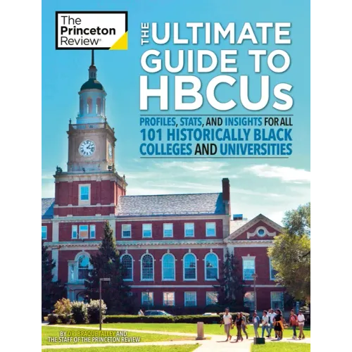 The Ultimate Guide to Hbcus: Profiles, Stats, and Insights for All 101 Historically Black Colleges and Universities