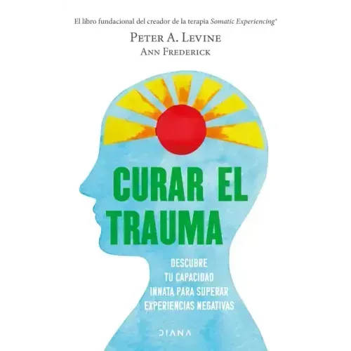 Curar El Trauma