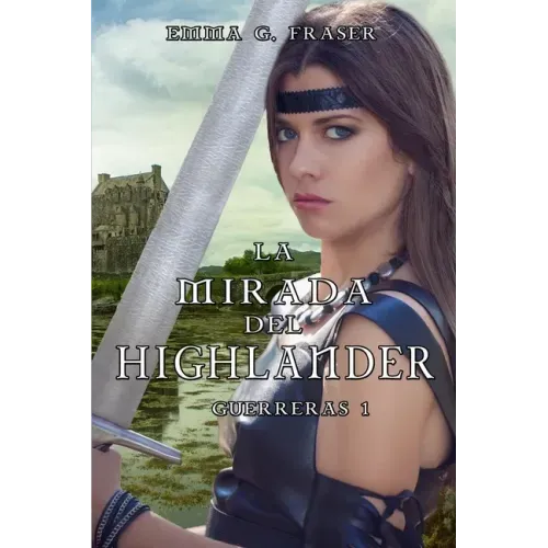 La mirada del highlander