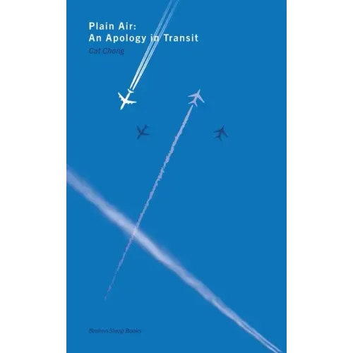 Plain Air: An Apology in Transit