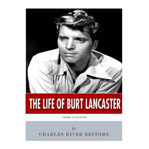 American Legends: The Life of Burt Lancaster