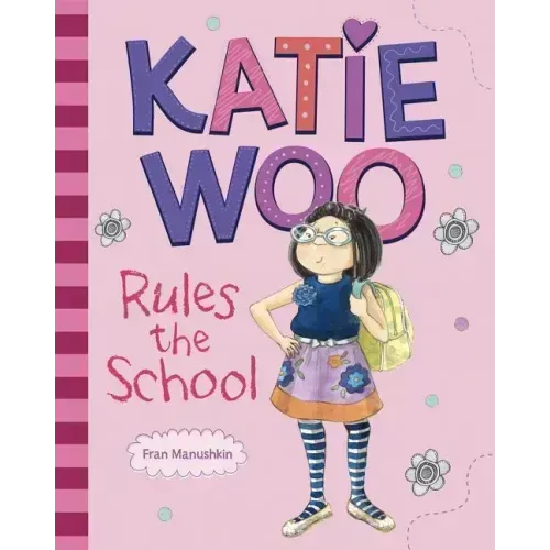 Katie Woo Rules the School