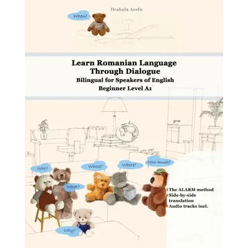 Learn Romanian Language Through Dialogue: Bilingual for Speakers of English Beginner Level A1 Audio tracks inclusive