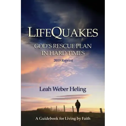 LifeQuakes: God's Rescue Plan In Hard Times