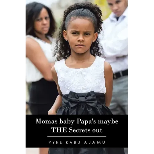 Momas Baby Papa's Maybe the Secrets Out