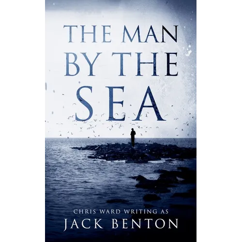 The Man by the Sea