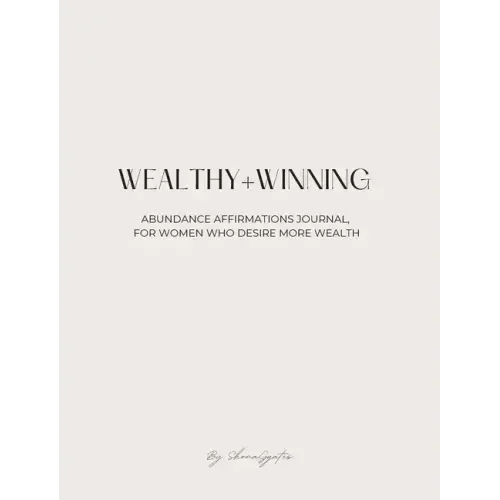 Wealthy and Winning Abundance Journal
