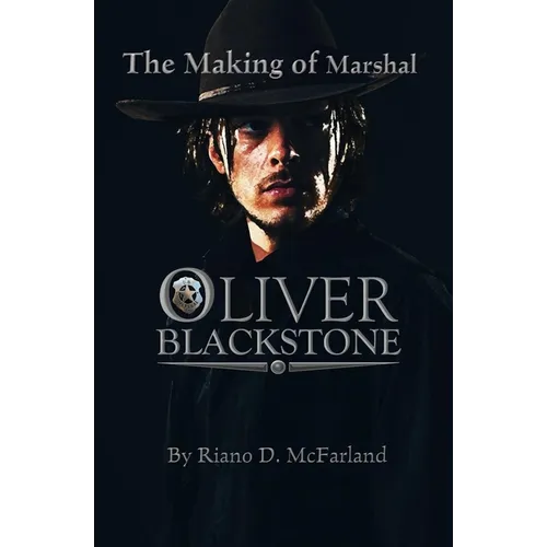 The Making of Marshal Blackstone