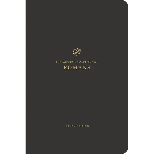 ESV Scripture Journal, Study Edition: Romans (Paperback)
