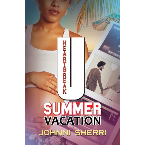 Heartbreak U: Summer Vacation