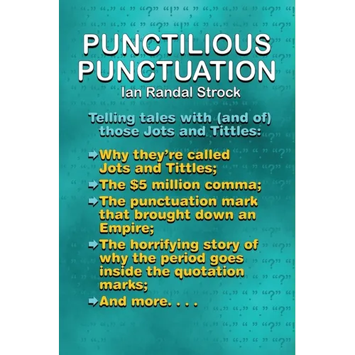 Punctilious Punctuation: Telling tales with (and of) those jots and tittles