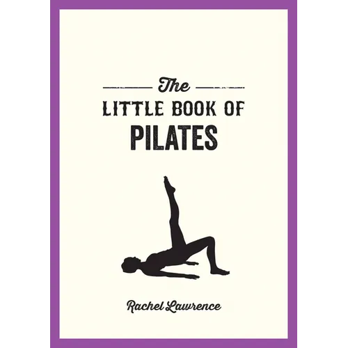 The Little Book of Pilates