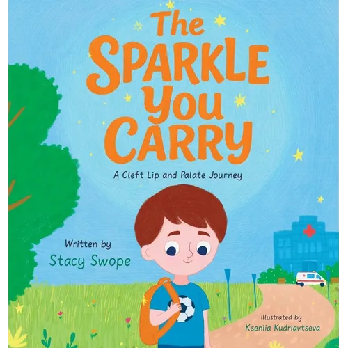 The Sparkle You Carry: A Cleft Lip and Palate Journey