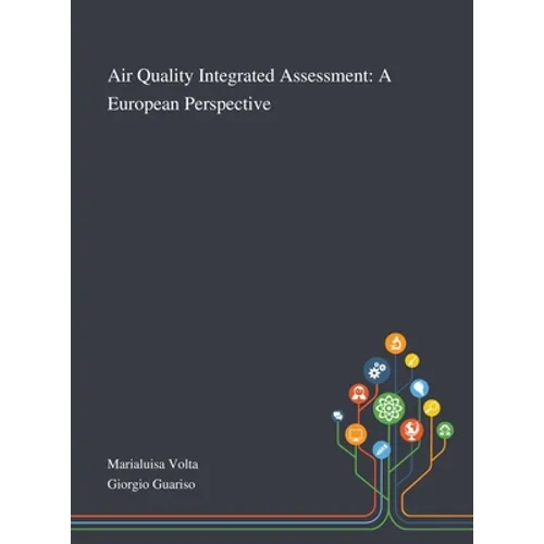 Air Quality Integrated Assessment: A European Perspective