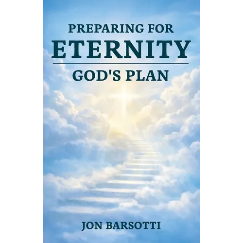 Preparing for Eternity