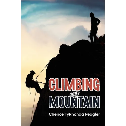 Climbing Any Mountain