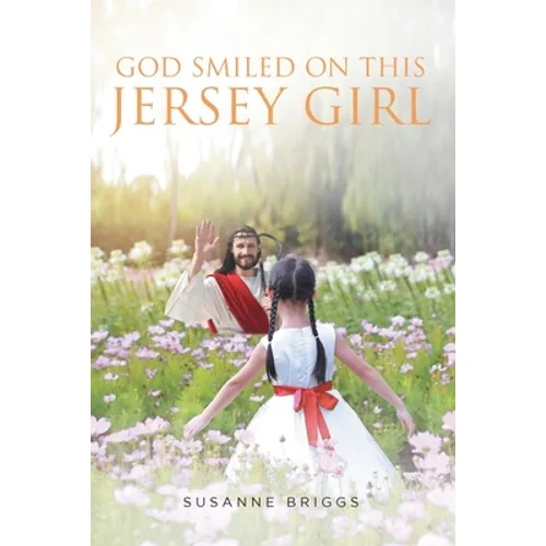 God Smiled On This Jersey Girl