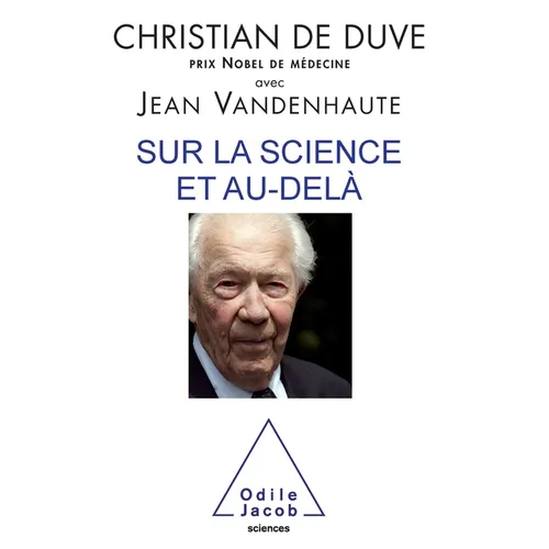 On Science and Other Matters / Sur la science et au-delà