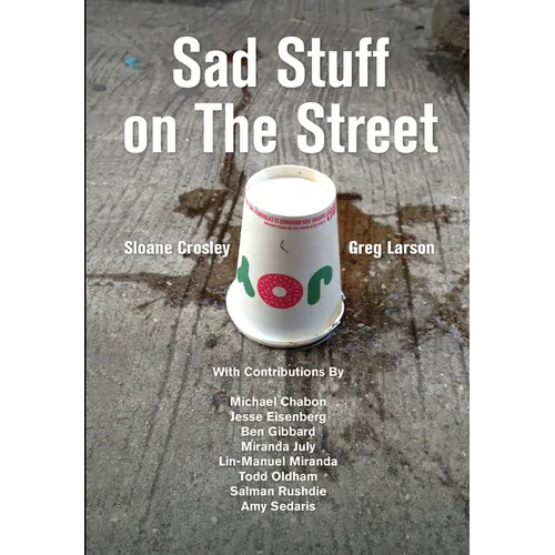 Sad Stuff on the Street
