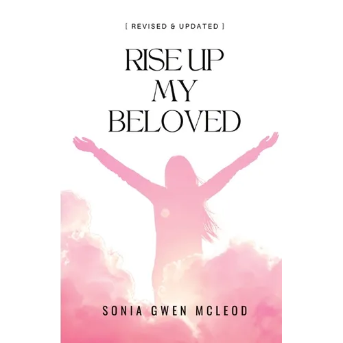 Rise Up My Beloved