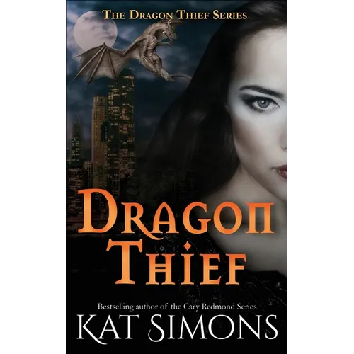 Dragon Thief: A Dragon Thief Story