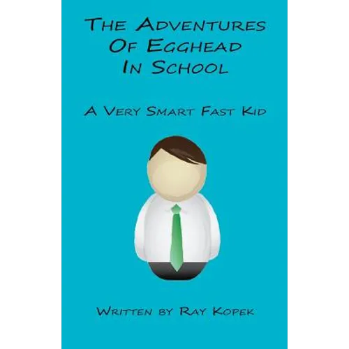 The Adventures of Egghead in School